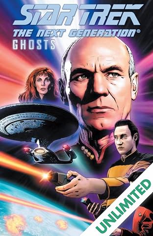 Star Trek: The Next Generation - Ghosts Vol. 1